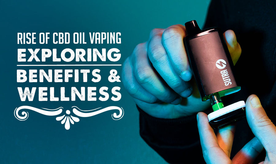 Der Aufstieg des CBD-Öl-Vapings: Vorteile und Wellness erkunden 