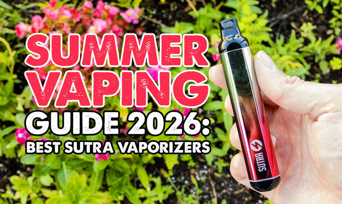 Der Sommer-Vaping-Leitfaden: Beste Sutra Vaporizers