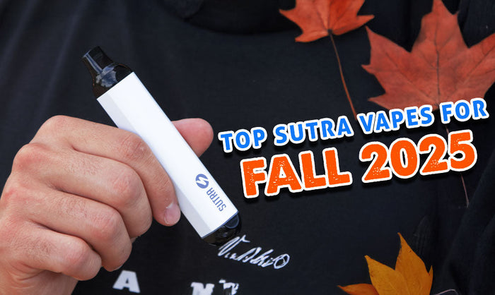 Die Top Sutra Vapes für den Herbst
