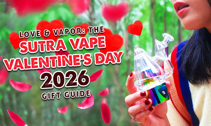 Love & Vapor: Der Sutra Vape Valentinstag-Geschenkleitfaden